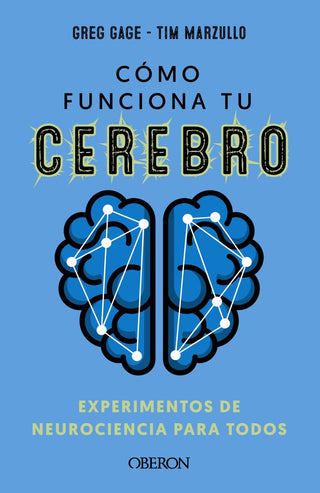 Como Funciona Tu Cerebro Experimentos De Neurociencia Para