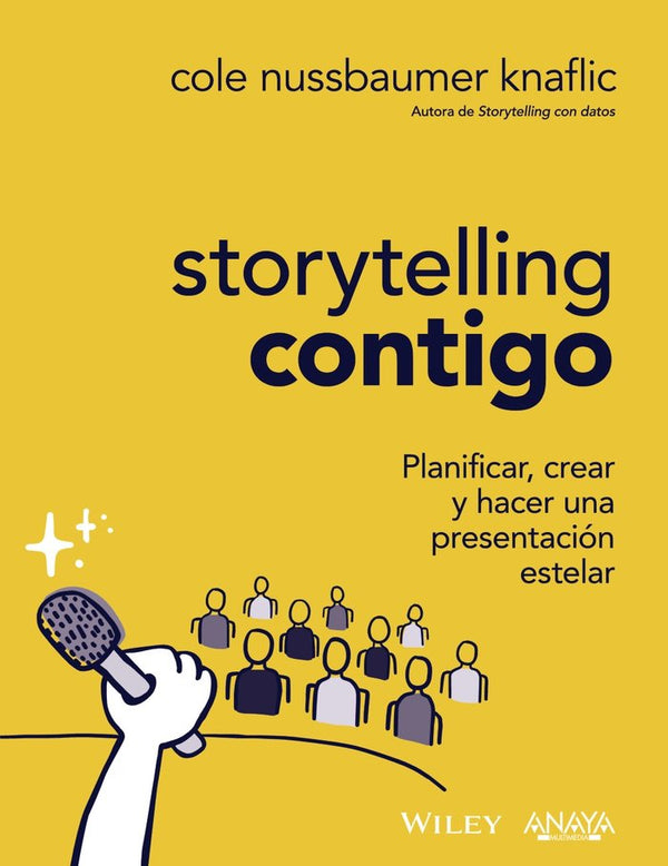 Storytelling Contigo Planificar Crear Y Hacer Una Presenta