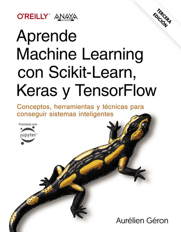 Aprende Machine Learning Con Scikit Learn Keras Y Tensorflo