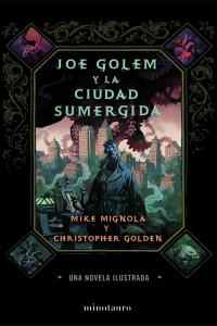 Joe Golem Y La Ciudad Sumergida