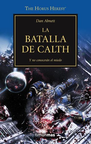 The Horus Heresy Nº 19/54 La Batalla De Calth
