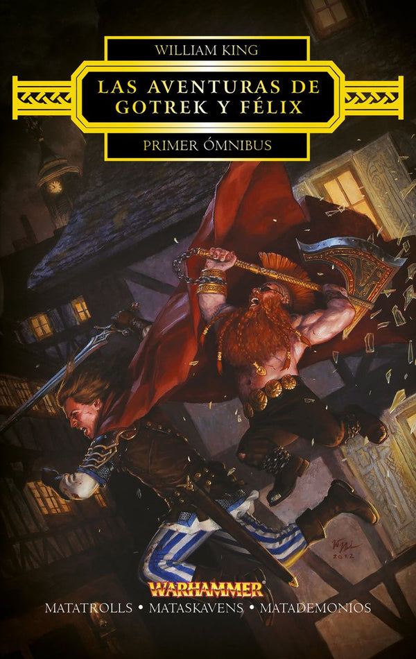 Las Aventuras De Gotrek Y Félix Omnibus Nº 01/04