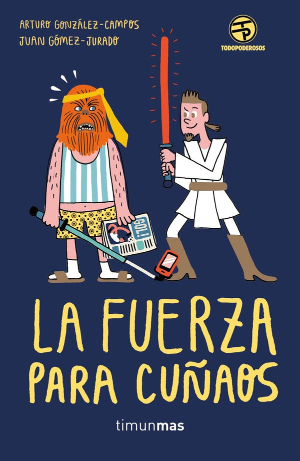 La Fuerza Para Cuñaos