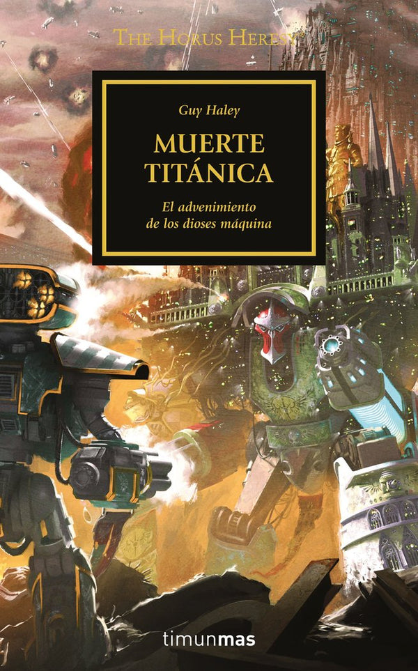 The Horus Heresy Nº 53/54 Muerte Titanica