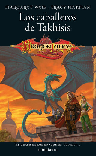 El Ocaso De Los Dragones 1 Los Caballeros De Takhisis