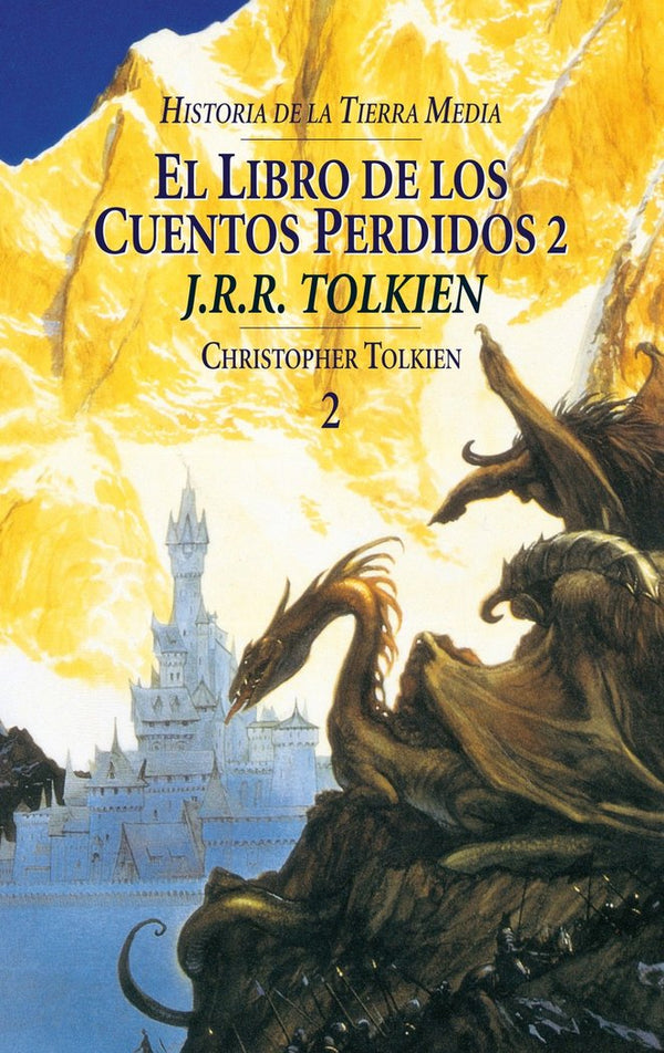 Historia De La Tierra Media Nº 02/09 El Libro De Los Cuentos Perdidos