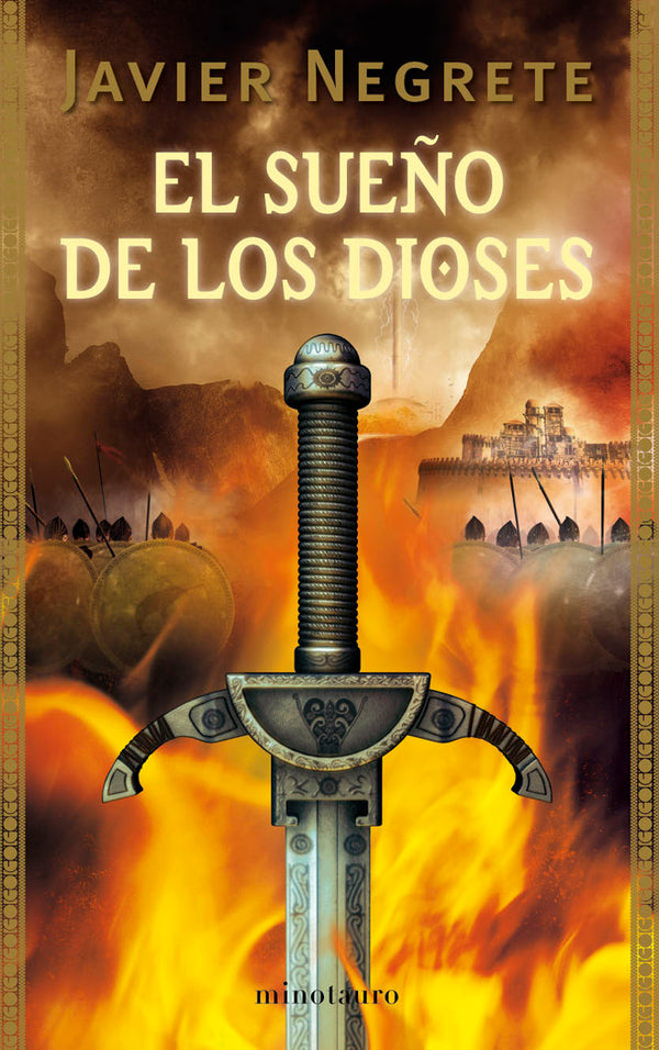 La Espada De Fuego Nº 03/03 El Sueño De Los Dioses