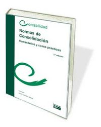Normas De Consolidacion. Comentarios Y Casos Practicos