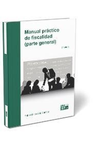 Manual Práctico De Fiscalidad (Parte General)