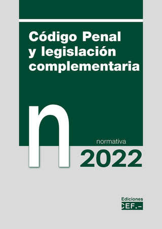 Codigo Penal Y Legislacion Complementaria Normativa 2022