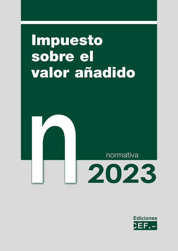 Impuesto Sobre El Valor Añadido Normativa 2023