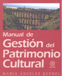 Manual De Gestión Del Patrimonio Cultural