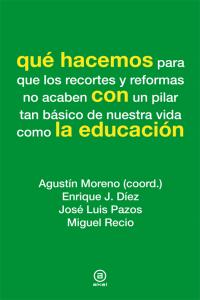 Qué Hacemos Con La Educación