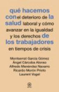 Qué Hacemos Con La Salud De Los Trabajadores En Tiempos De Crisis