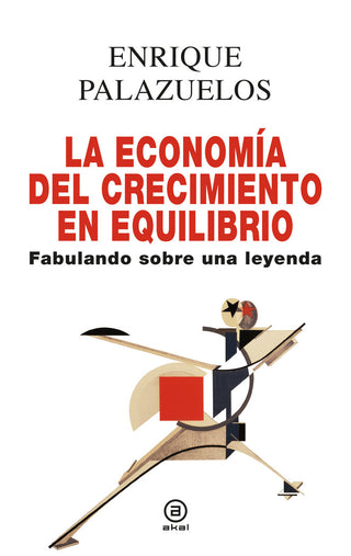 La Economia Del Crecimiento En Equilibrio