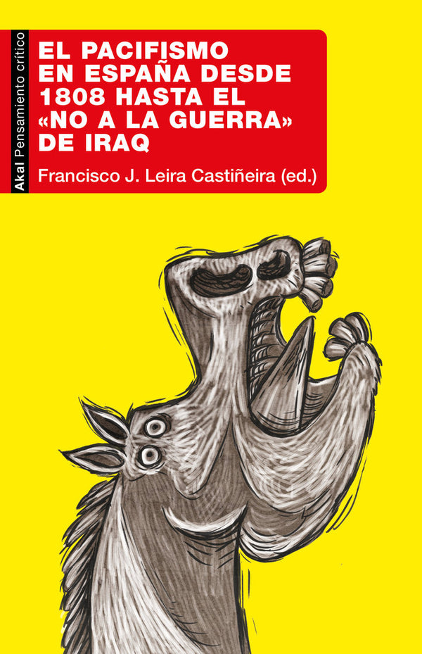 El Pacifismo En España Desde 1808 Hasta No A La Guerra Iraq