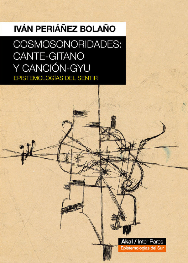 Cosmosonoridades: Cante-Gitano Y Cancion-Gyu