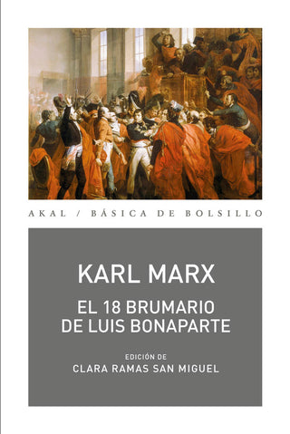 El 18 Brumario De Luis Bonaparte