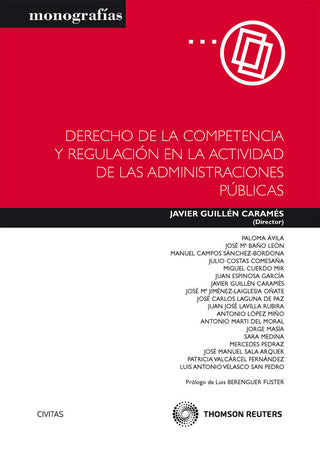 Derecho De La Competencia Y Regulación En La Actividad De Las Administraciones Públicas