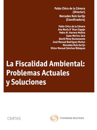 La Fiscalidad Ambiental: Problemas Actuales Y Soluciones