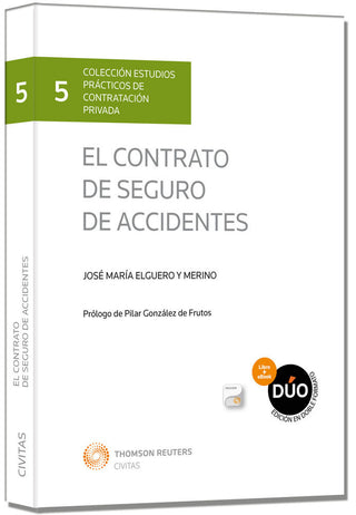 El Contrato De Seguro De Accidentes (Papel + E-Book)