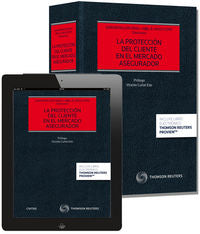 La Protección Del Cliente En El Mercado Asegurador (Papel + E-Book)