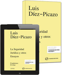 La Seguridad Jurídica Y Otros Ensayos (Papel + E-Book)