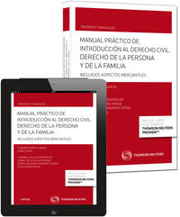 Manual Práctico De Introducción Al Derecho Civil. Derecho De La Persona Y De La Familia (Papel + E-B
