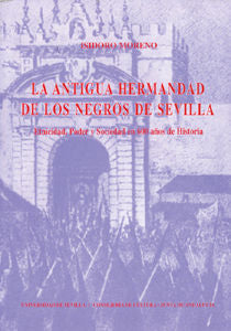 La Antigua Hermandad De Los Negros De Sevilla