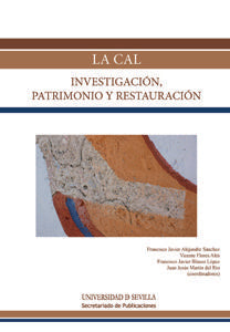 La Cal. Investigación, Patrimonio Y Restauración