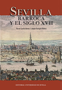 Sevilla Barroca Y El Siglo Xvii