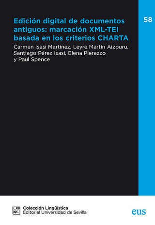 Edicion Digital De Documentos Antiguos: Marcacion Xml-Tei Basada En Criterios Ch