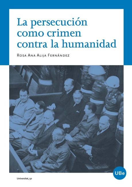 La Persecución Como Crimen Contra La Humanidad