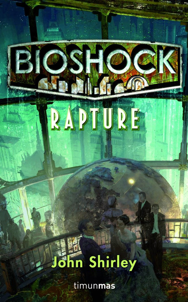 Bioshock. Rapture