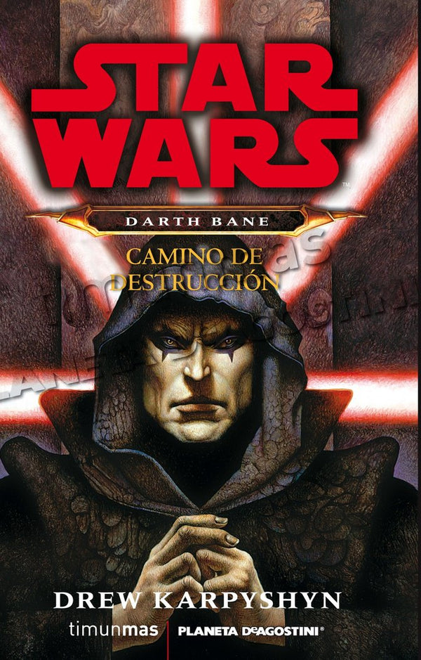 Darth Bane. Camino De Destrucción