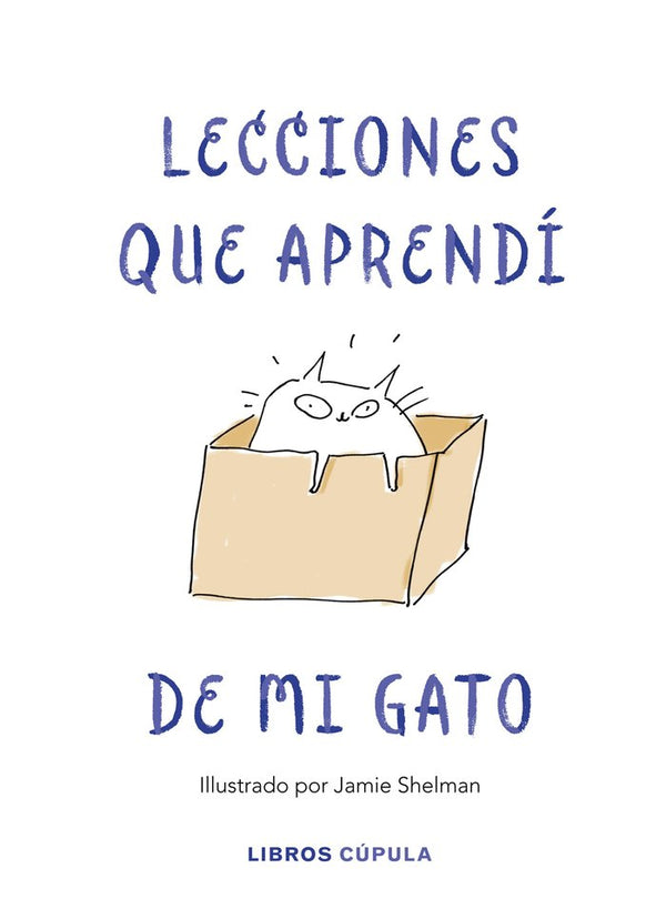 Lecciones De Vida Que Aprendí De Mi Gato