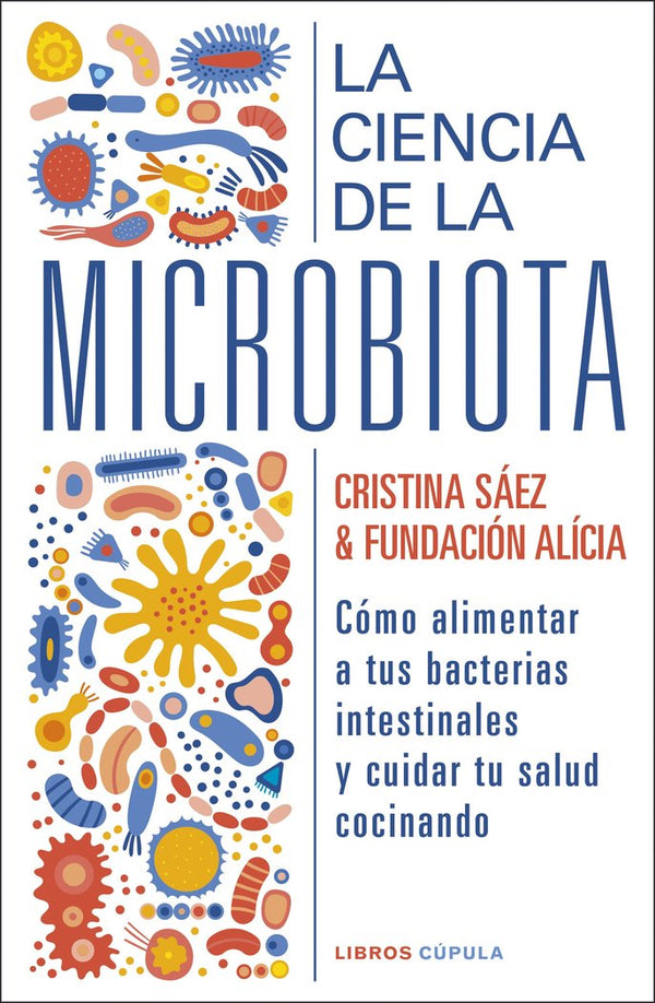 La Ciencia De La Microbiota