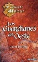 Los Guardianos Del Oeste