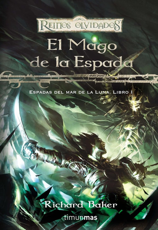 Espadas Del Mar De La Luna Nº 01/03 El Mago De La Espada