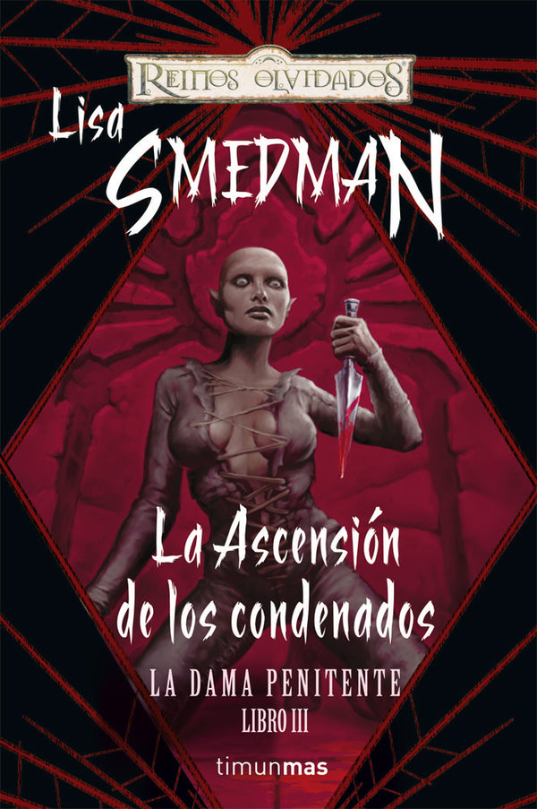 La Dama Penitente Nº 03/03 La Ascensión De Los Condenados