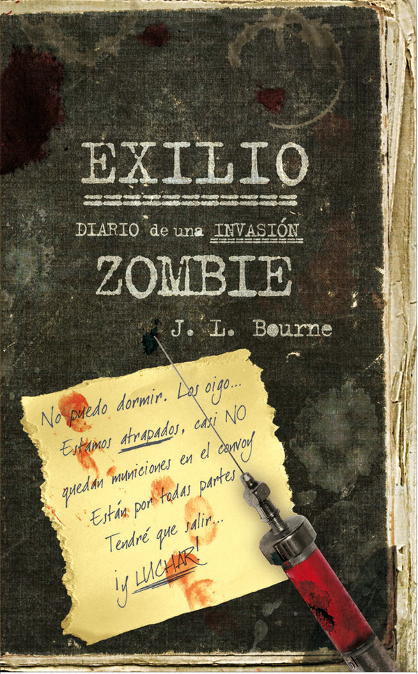 Exilio. Diario De Una Invasión Zombie