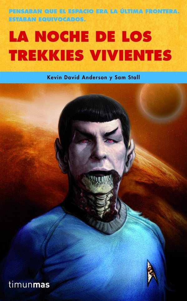 La Noche De Los Trekkies Vivientes