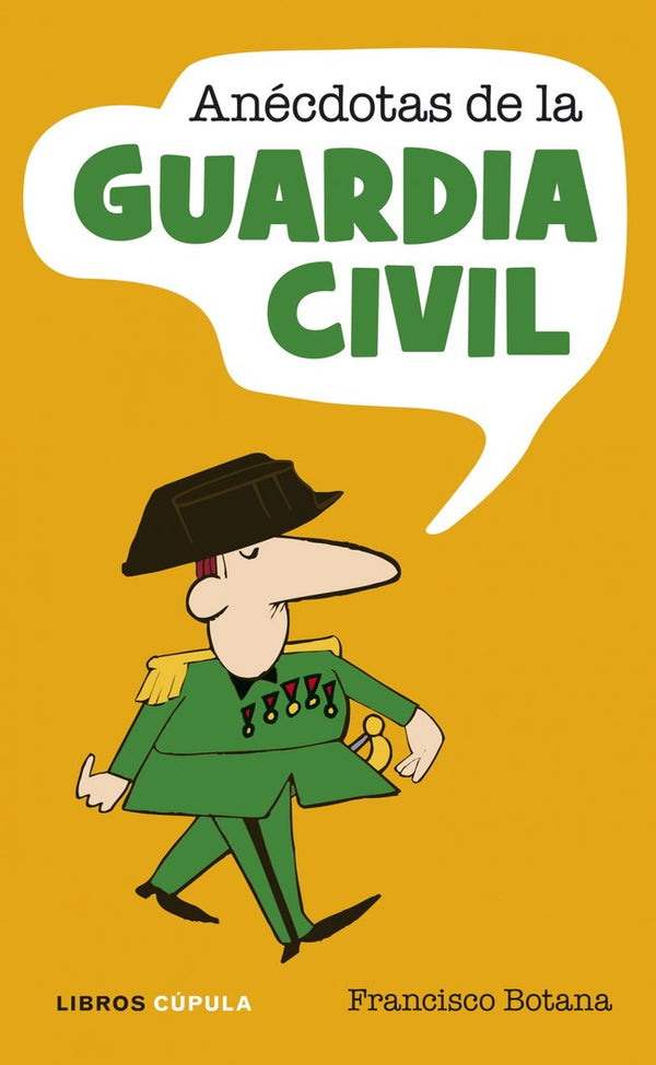 Anécdotas De La Guardia Civil