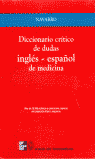 Dic.Critico Dudas Ingles Español Medicina