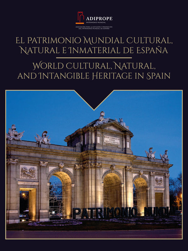 Patrimonio Mundial Cultural, Natural E Inmaterial De Espana