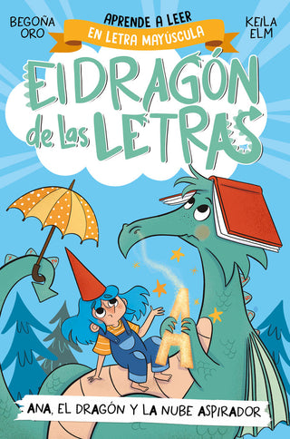 El Dragon De Las Letras 1 El Dragon Ramon Escupe La A