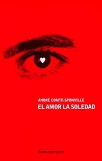 El Amor, La Soledad