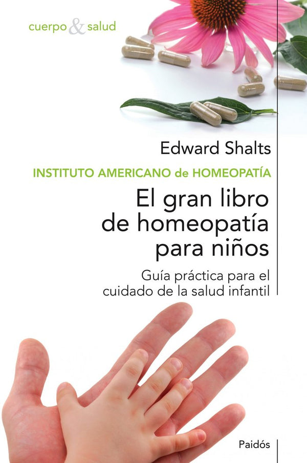 El Gran Libro De Homeopatía Para Niños