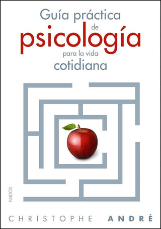 Guía Práctica De La Psicología Cotidiana
