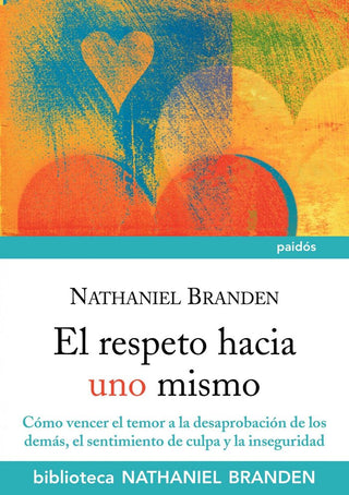 El Respeto Hacia Uno Mismo